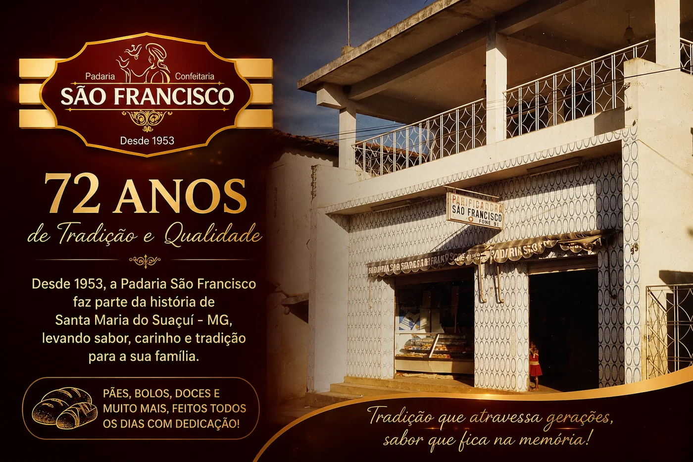 Padaria São Francisco — 72 anos de tradição e qualidade em Santa Maria do Suaçuí. Foto antiga da fachada.